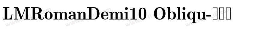 LMRomanDemi10 Obliqu字体转换